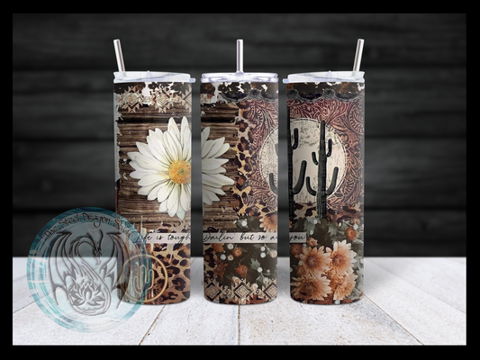 Life is Tough Western (sublimation)